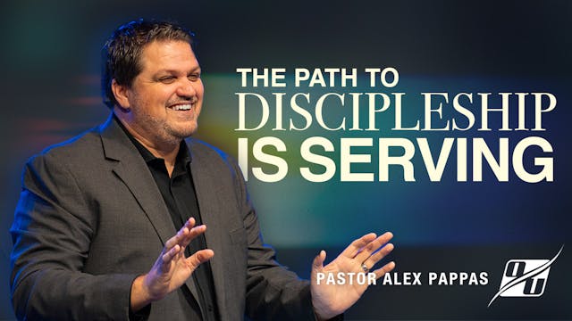 The Path to Discipleship is Serving