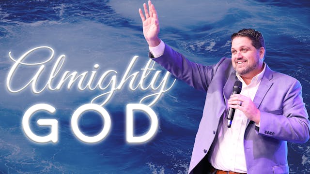 Almighty God | Pastor Alex Pappas | 1...