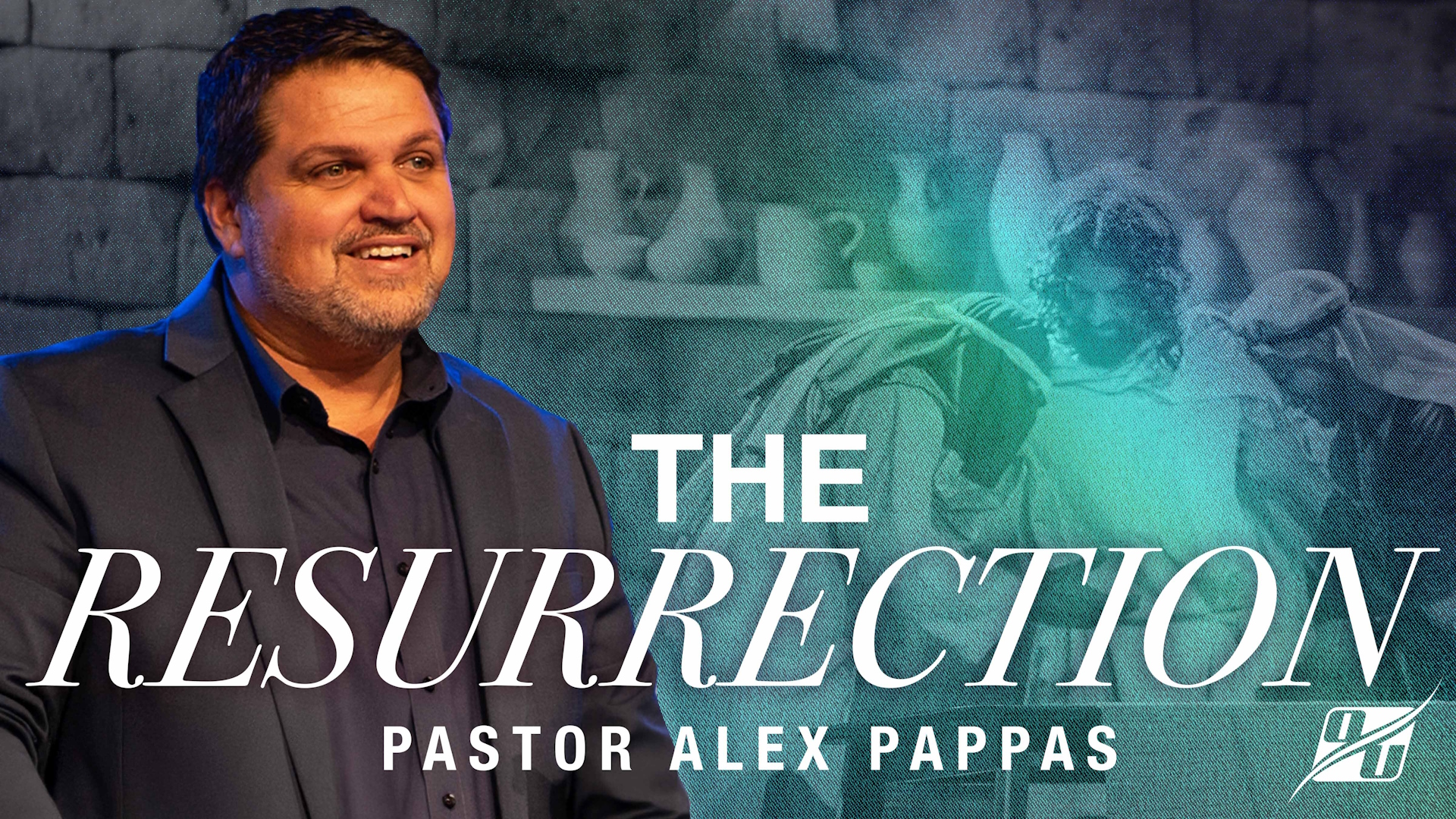 The Resurrection | Pastor Alex Pappas (Restream)