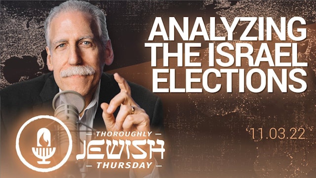 Dr. Brown Analyzes the Israel Elections