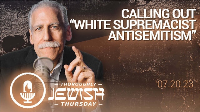 Calling Out “White Supremacist Antisemitism