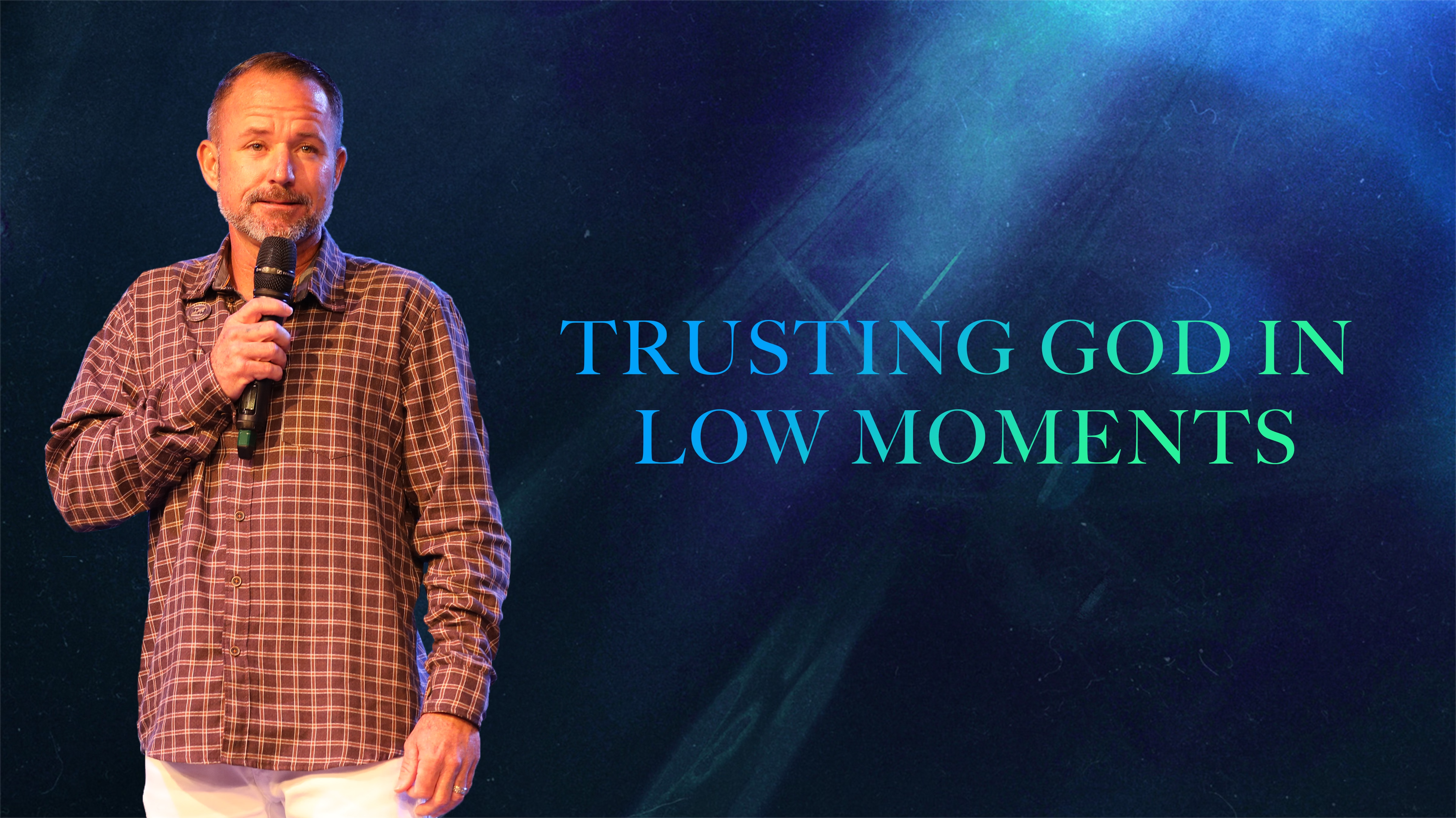 Trusting God in Low Moments| Pastor Brian Thomas