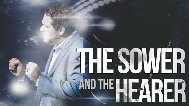 The Sower and the Hearer