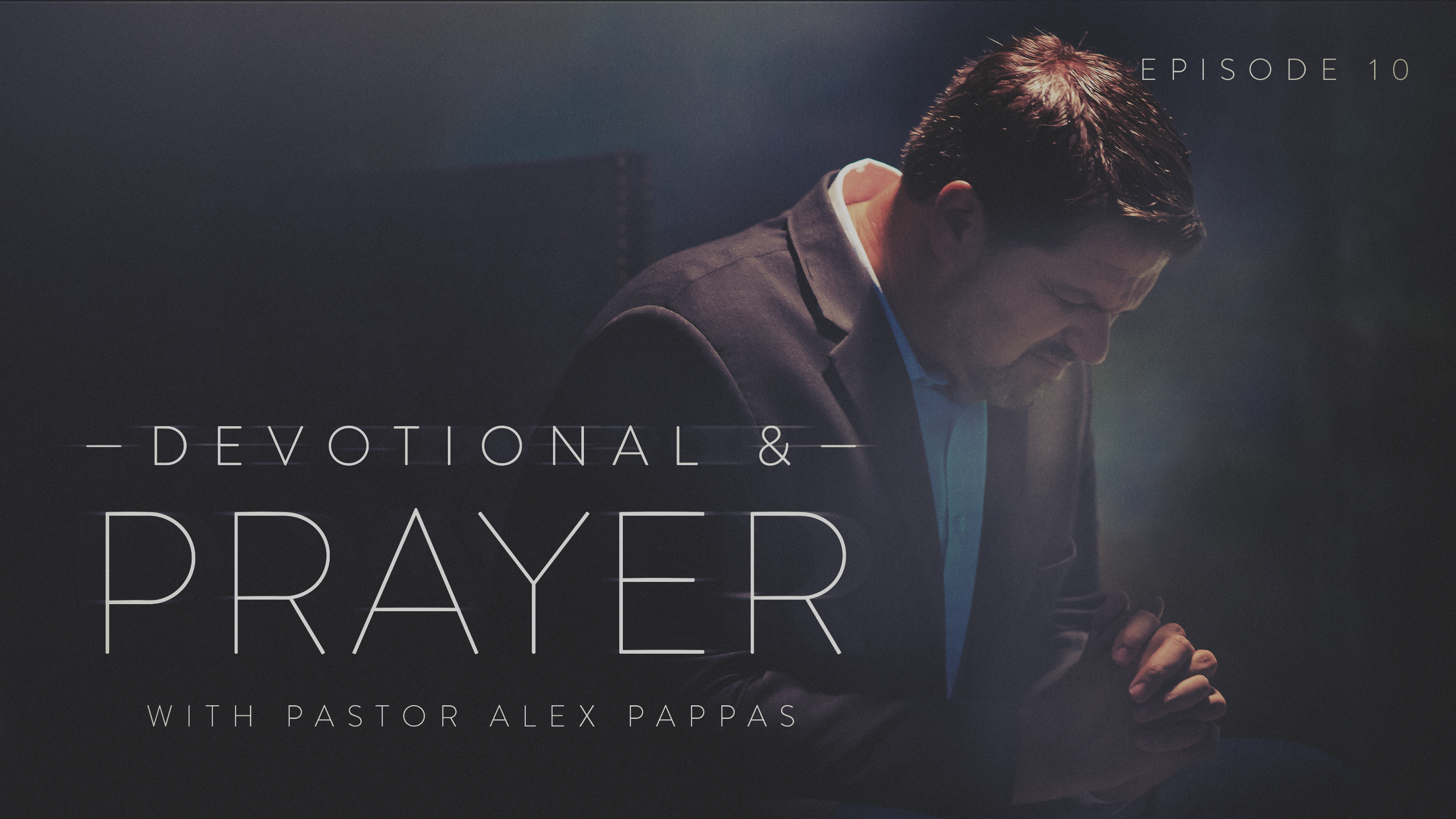 S1 E10 - Devotional & Prayer - No More Guilt 