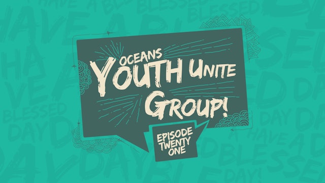EP21 - Youth Unite Group
