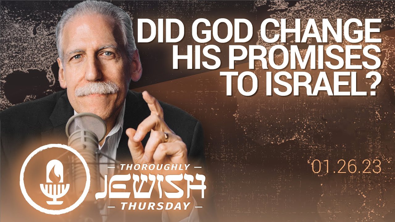 Did God Change His Promises to Israel