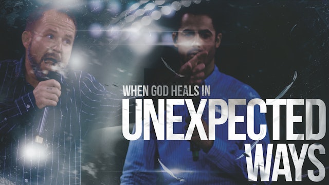 When God Heals in Unexpected Ways