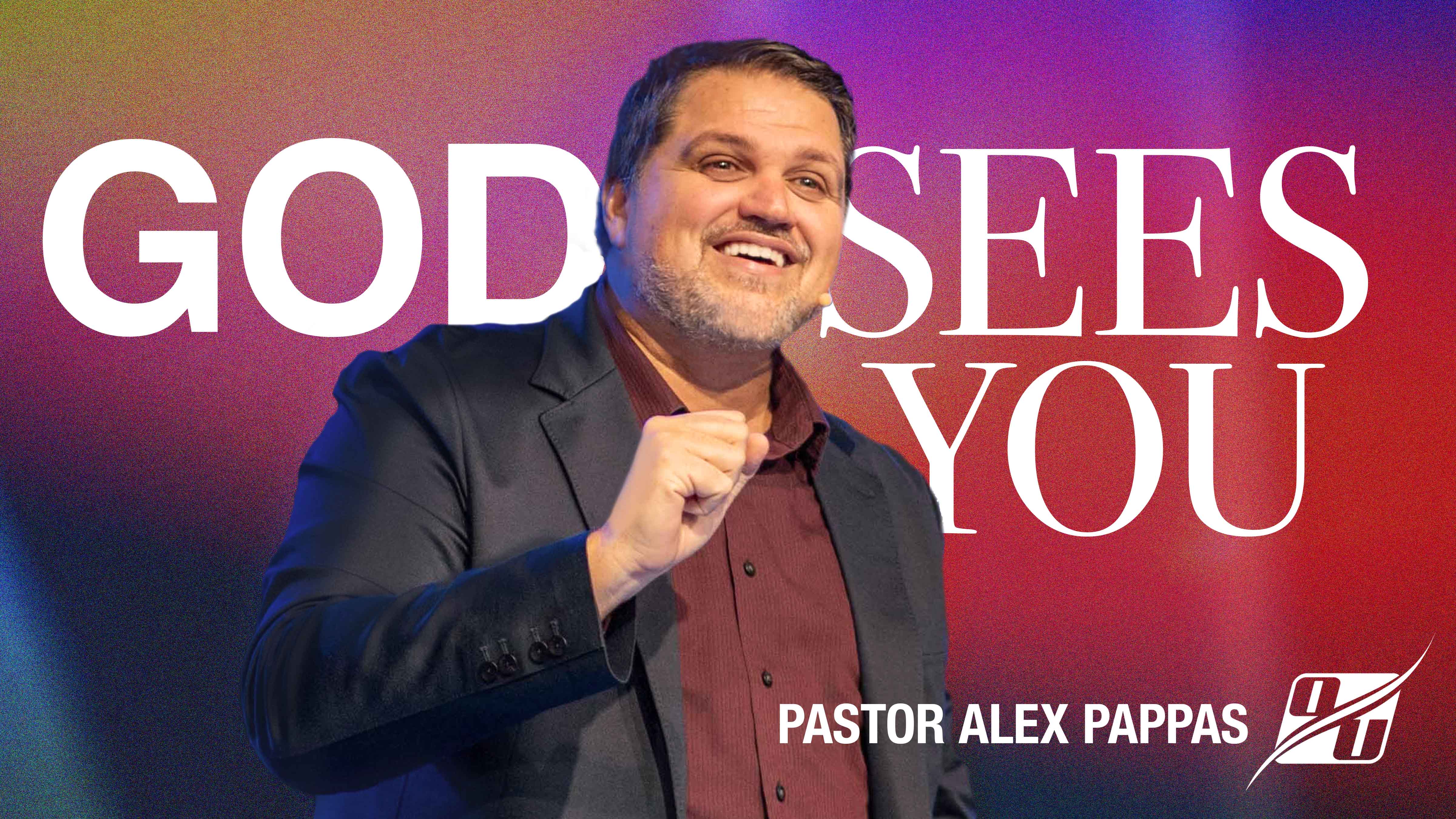 God Sees You | Pastor Alex Pappas