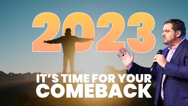 2023 The year of comeback