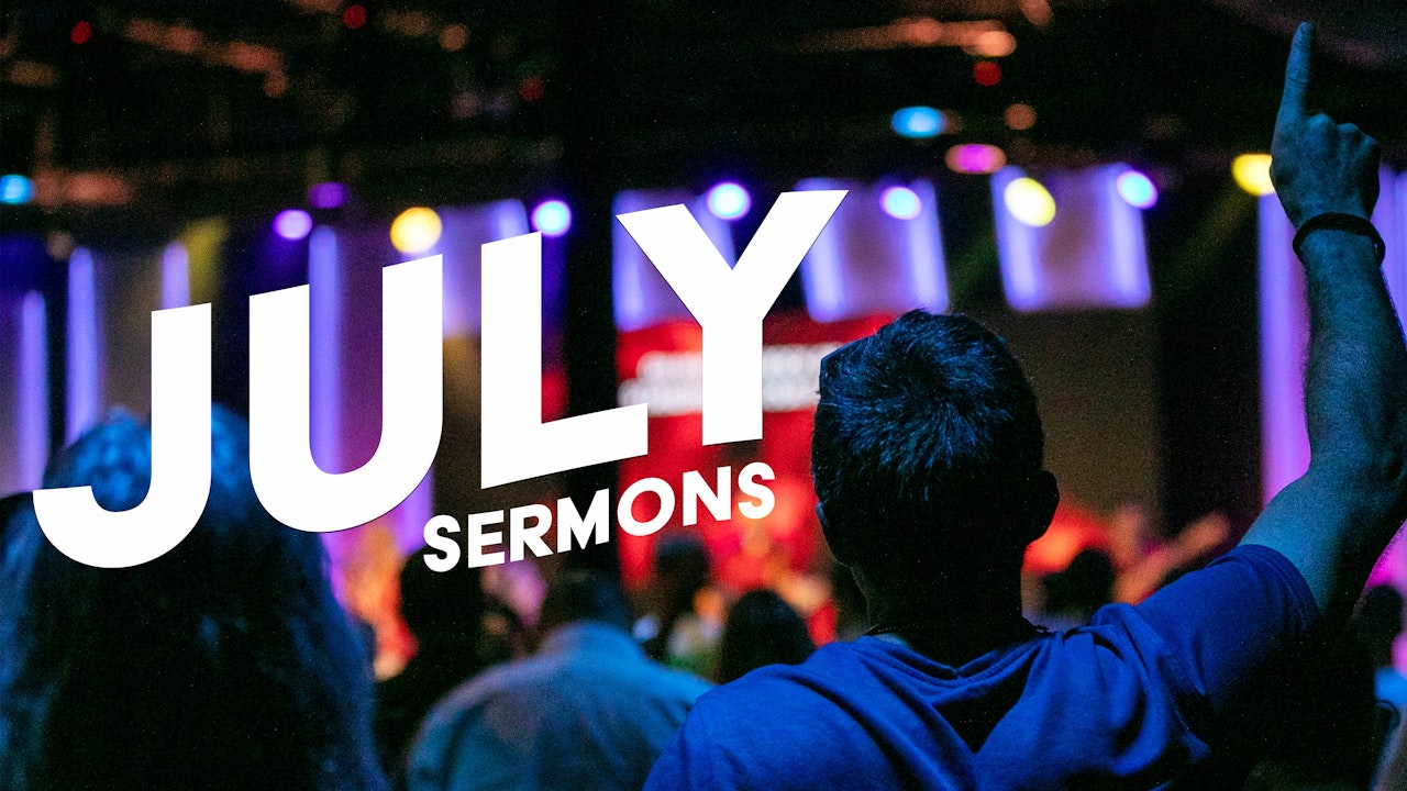 July Sermons 2023