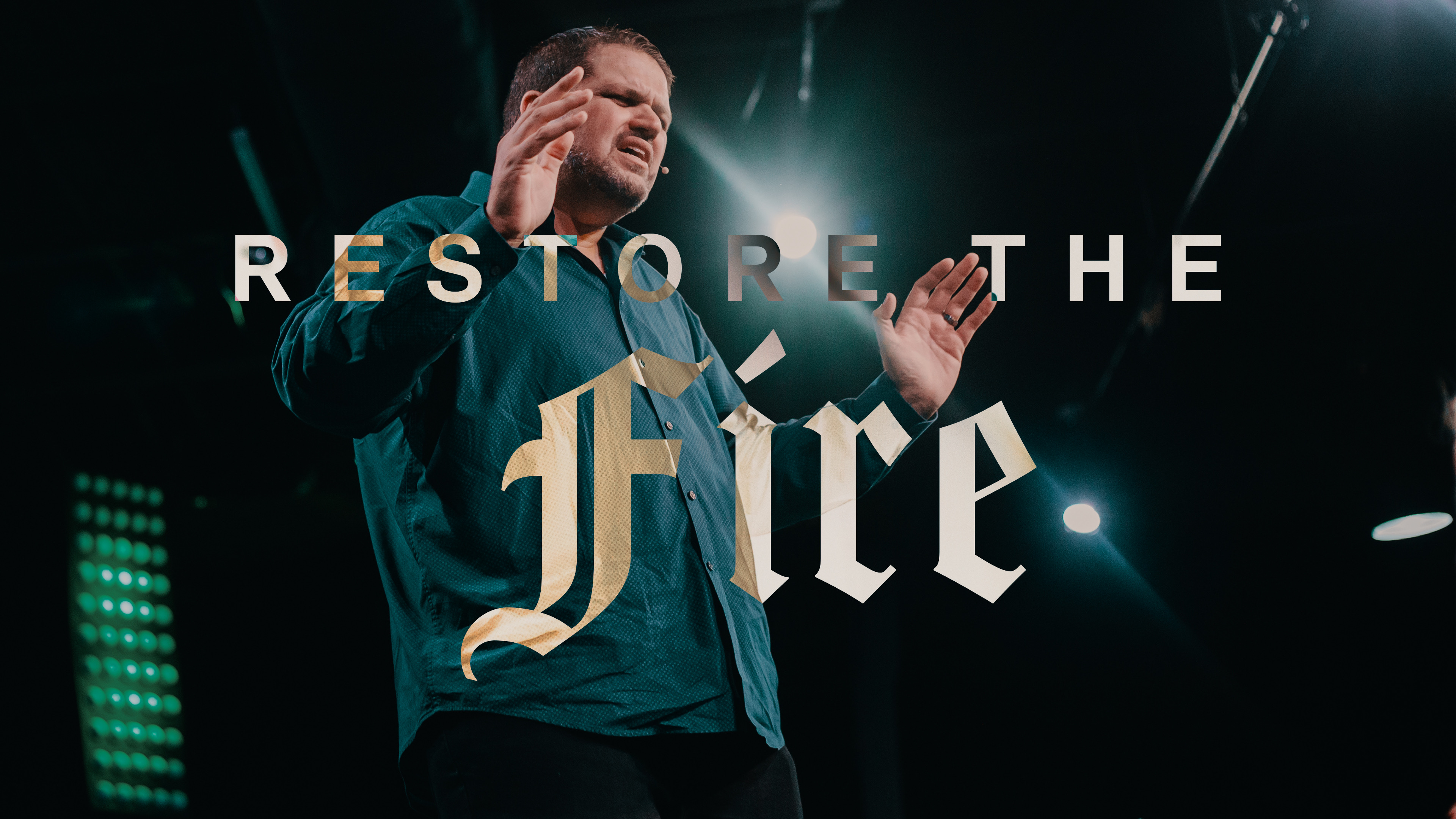 Restore the Fire 