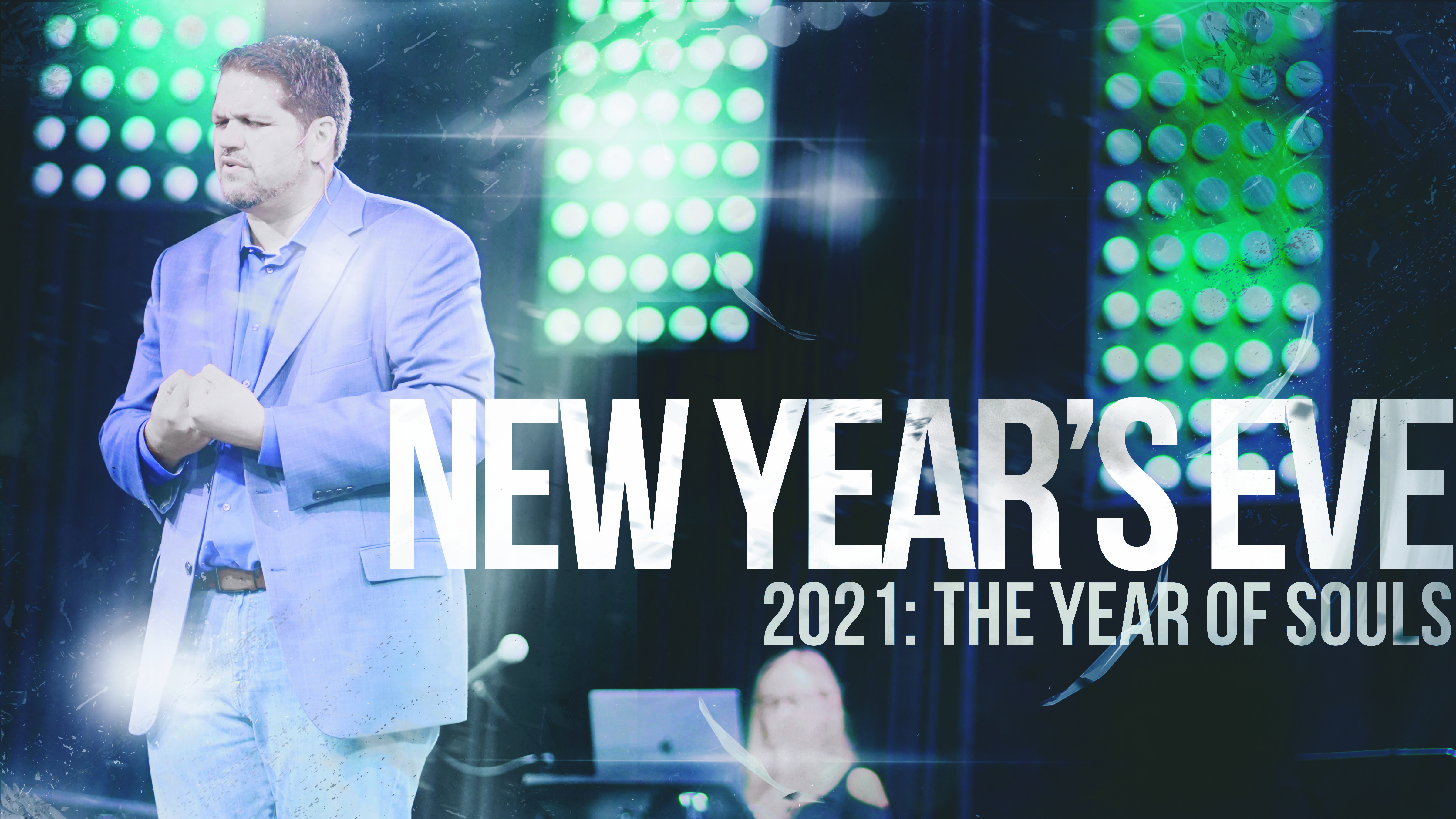 New Years Eve Service 2021 - The Year of Souls