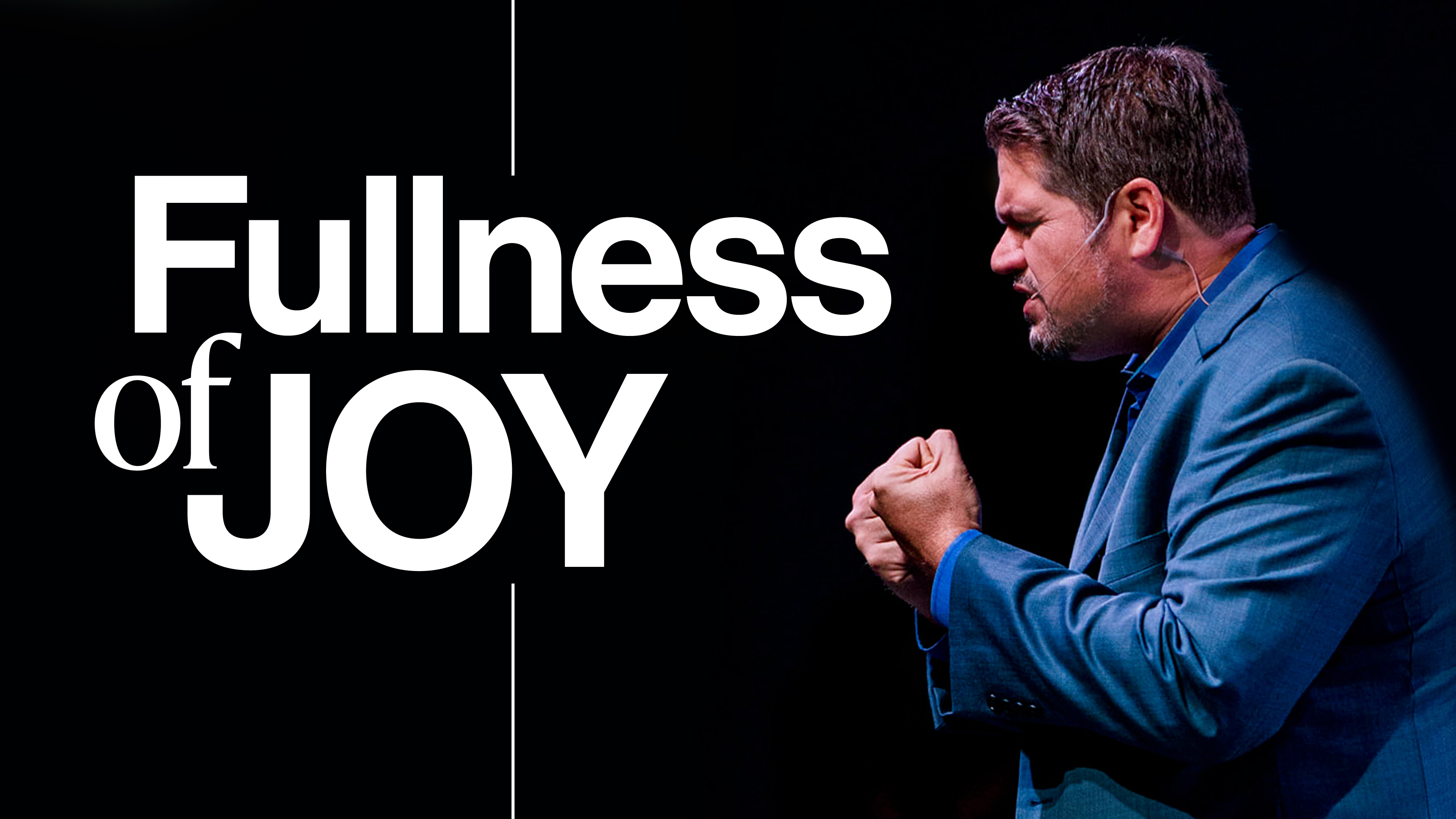 Fullness of Joy