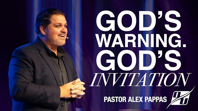 God’s Warning, God’s Invitation | Pas...
