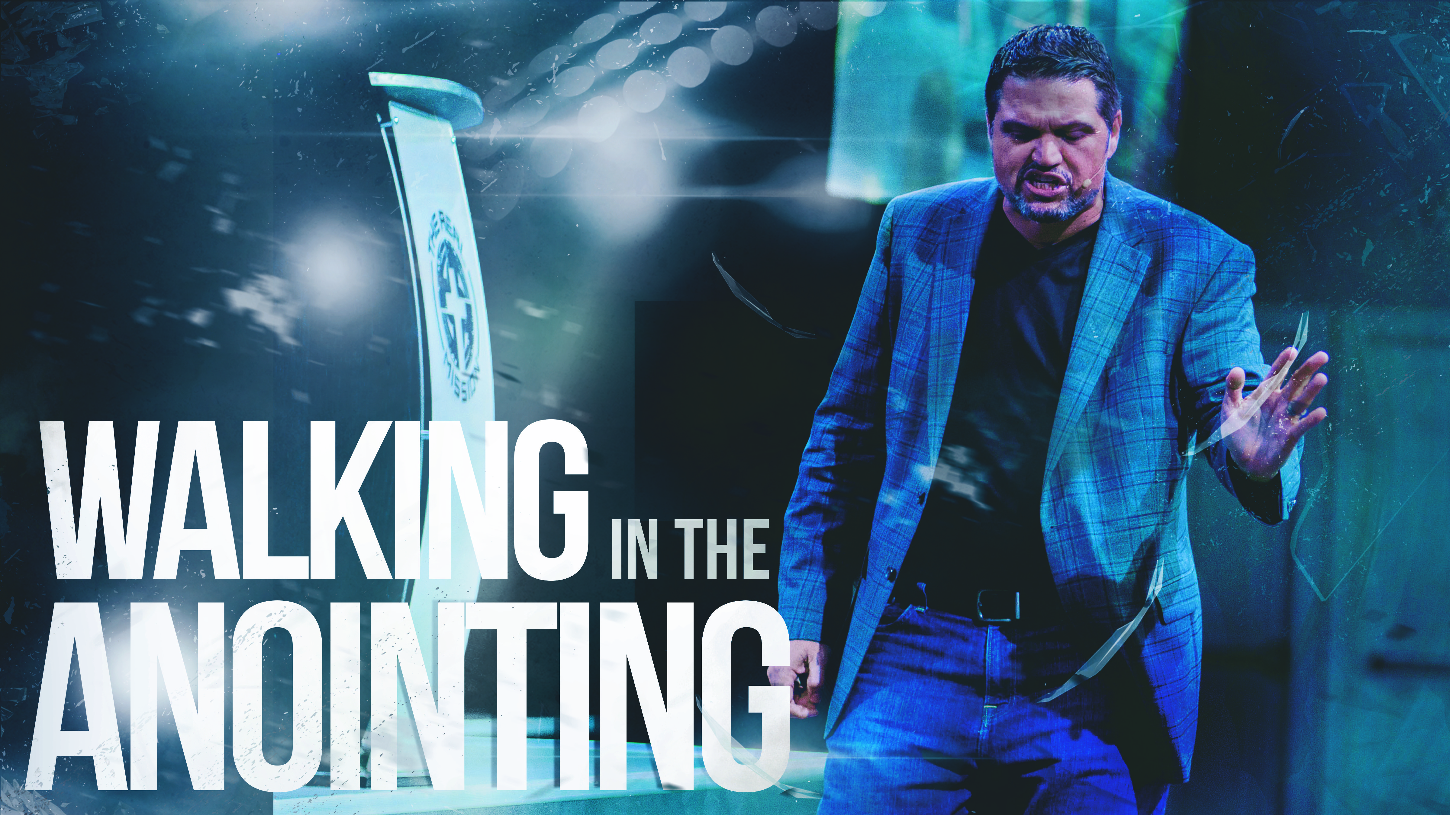 Walking in the Anointing