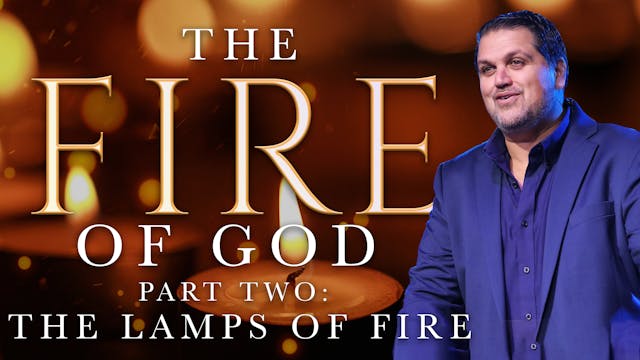 Lamps of Fire| The Fire of God series...