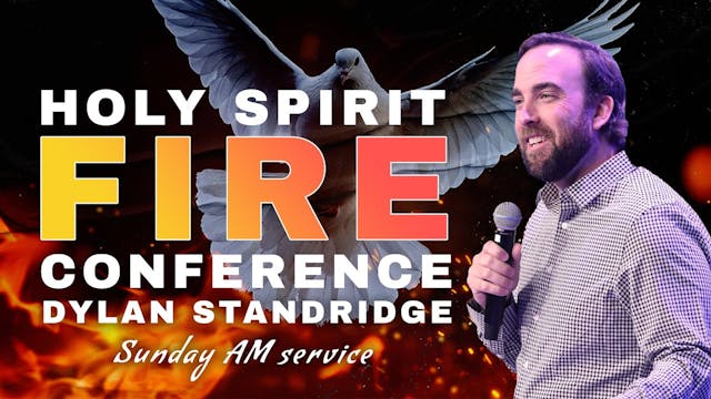 Holy Spirit Fire Conference Sunday Mo...