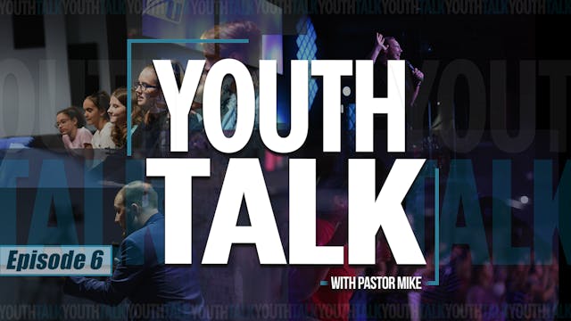 S1 E6 - Youth Talk
