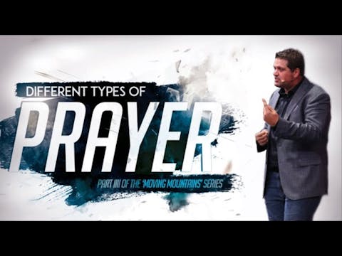 Part 4: Different Types of Prayer
