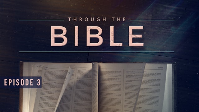 S1 E3 - Through the Bible