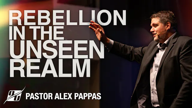 Rebellion in The Unseen Realm (Part 4...