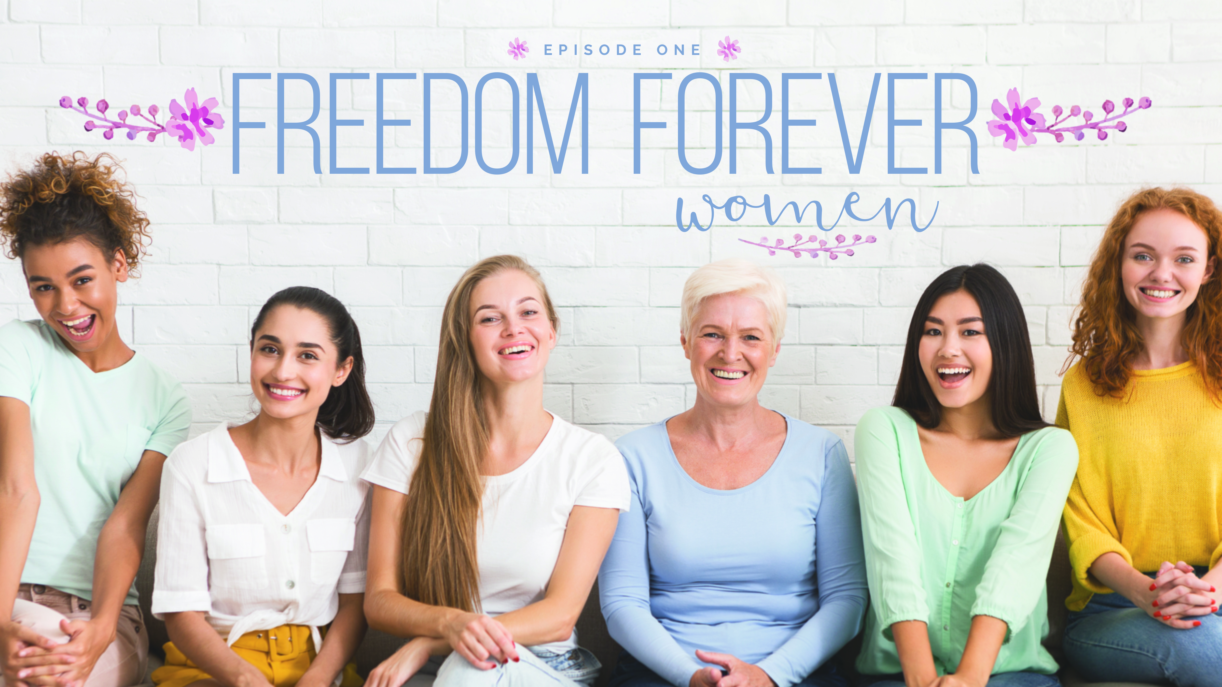 S1 E1 - Freedom Forever Women - Submit To Freedom