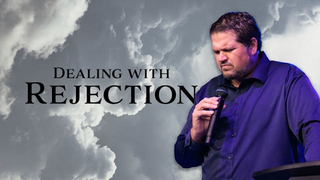Dealing with Rejection| Pastor Alex P...