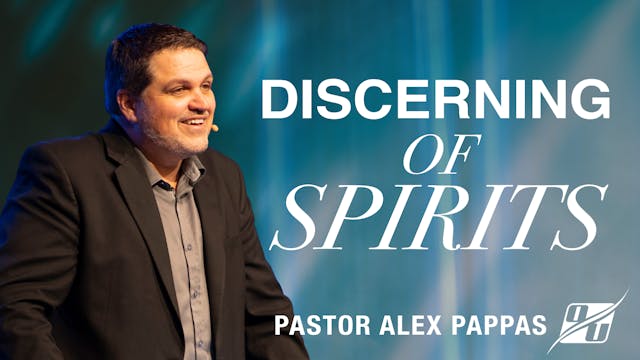 Discerning of Spirits | Pastor Alex P...