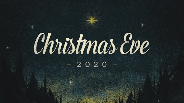 Christmas Eve Service 2020