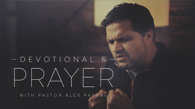 S1 E2 - Devotional & Prayer - Dealing...