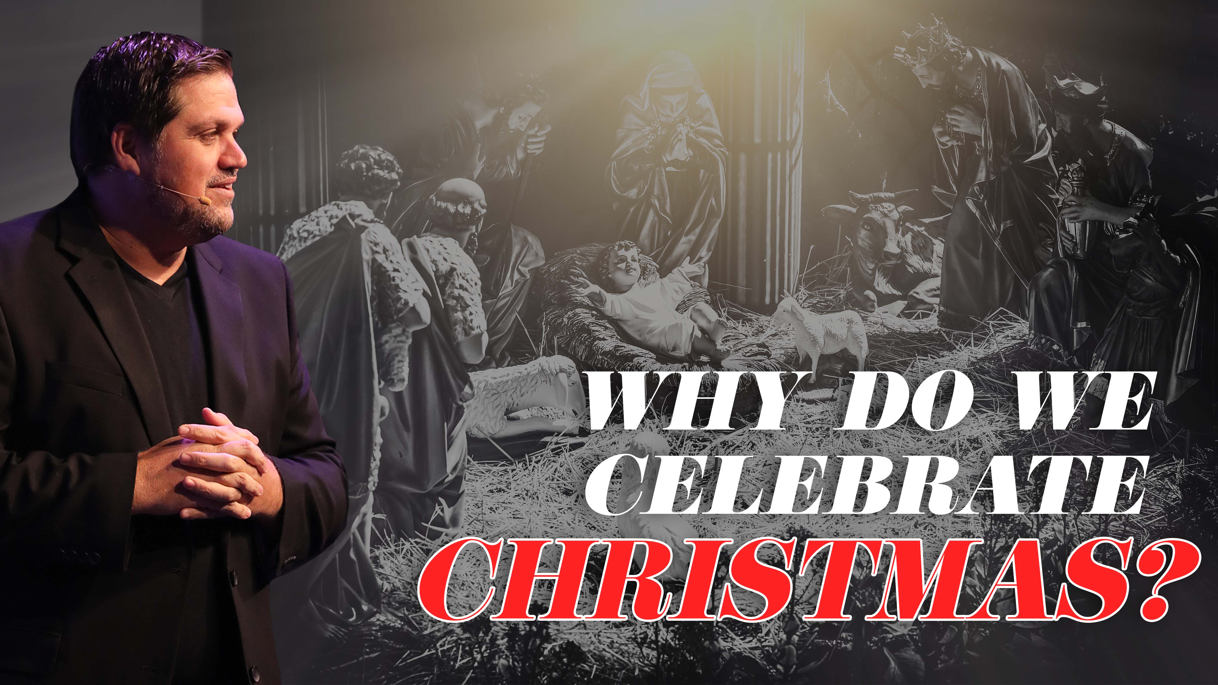 Why do we celebrate Christmas | Pastor Alex Pappas 