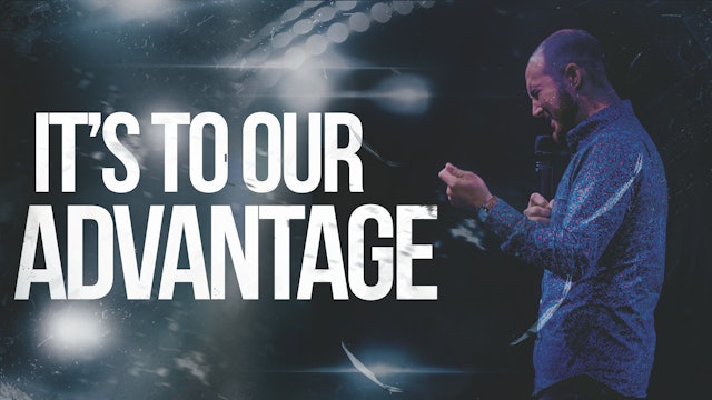 It's to our Advantage