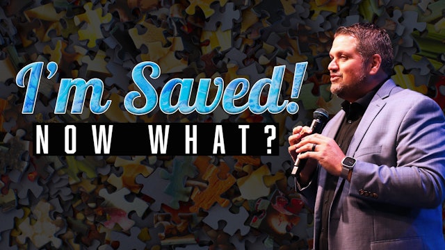 I Am Saved! Now What? | Pastor Alex Pappas | Oceans Unite 