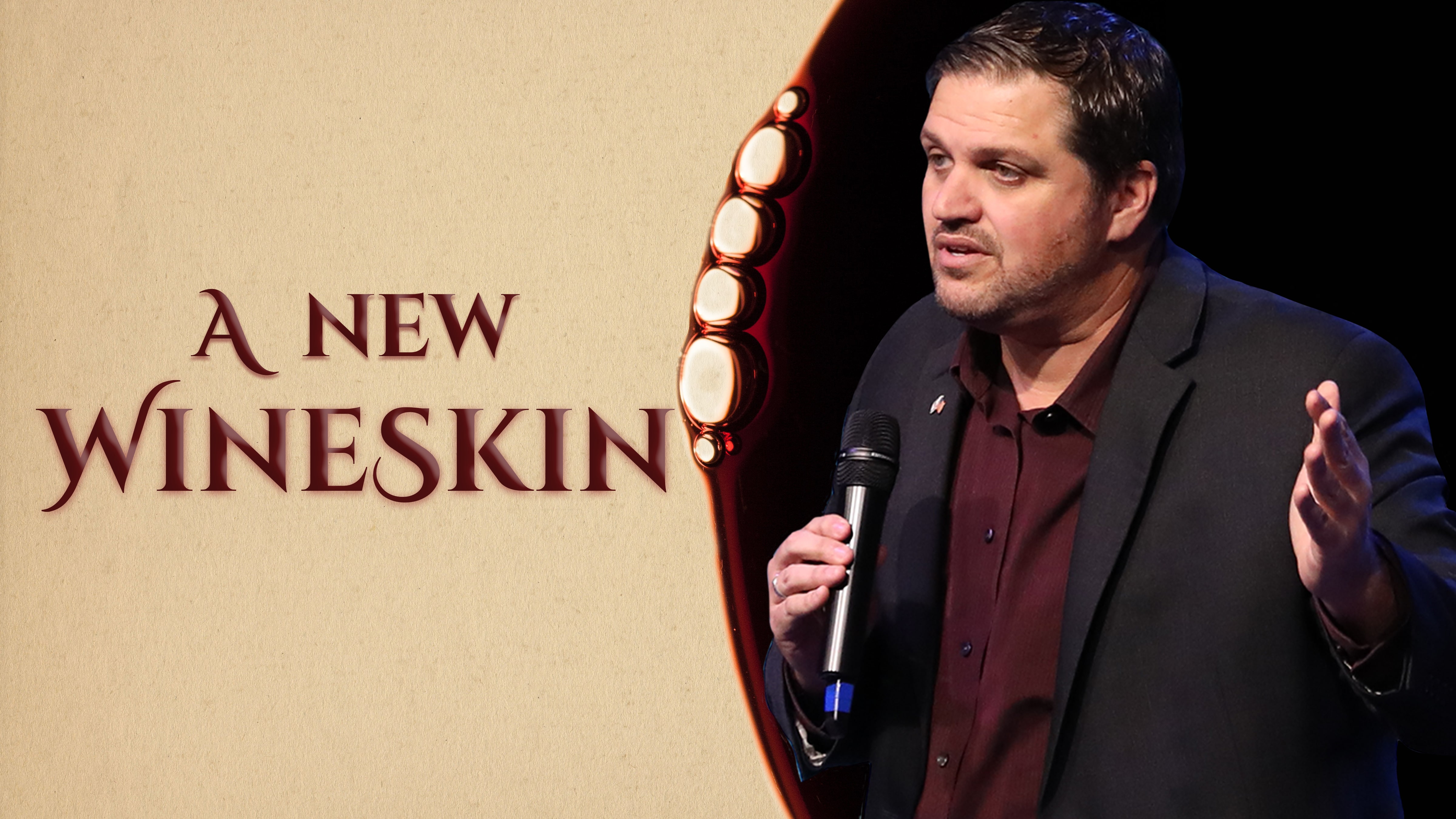 A new wineskin 9/4/2022