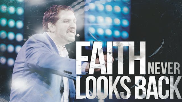 Faith Never Looks Back
