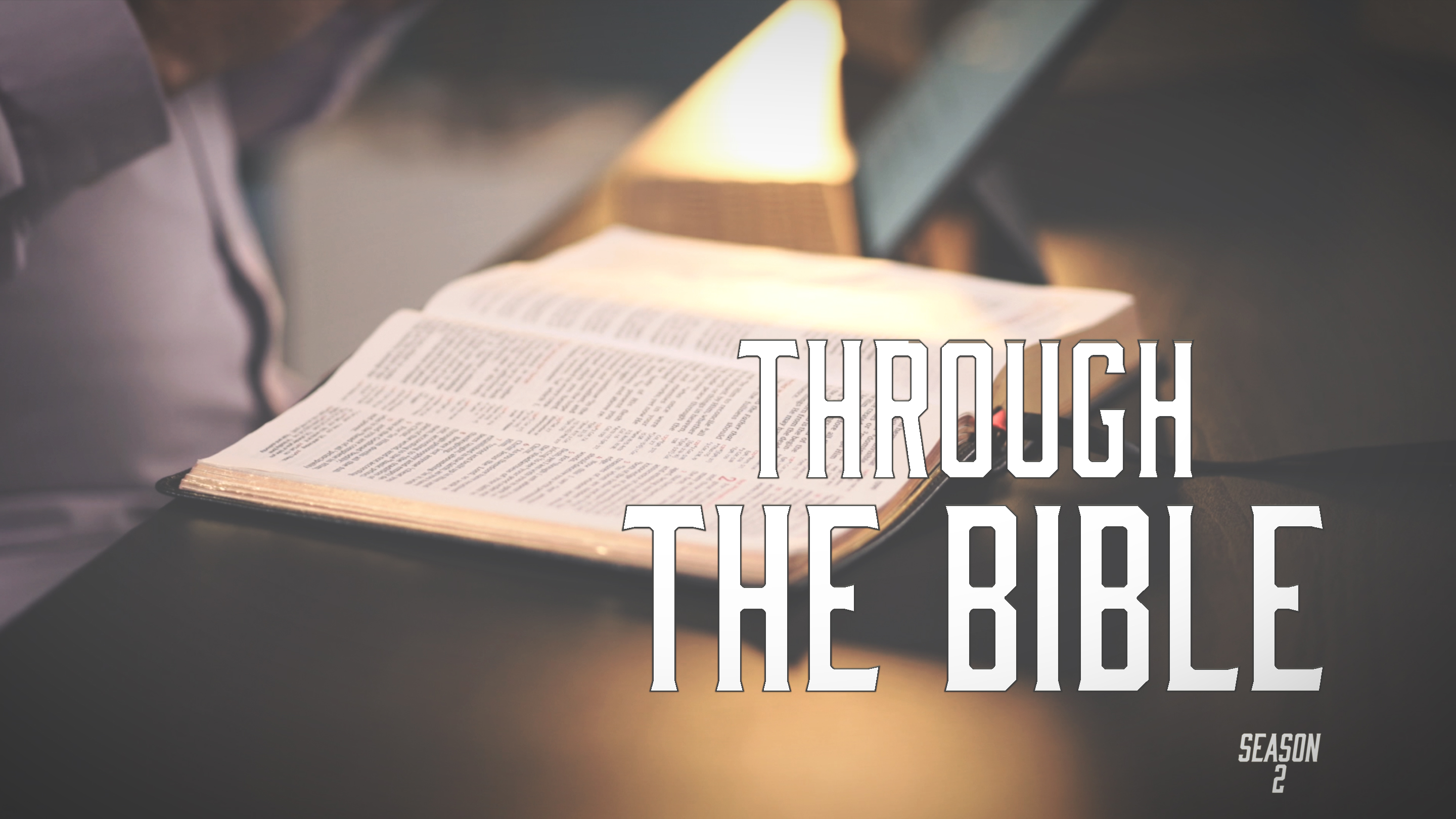 S2 E2 Through the Bible