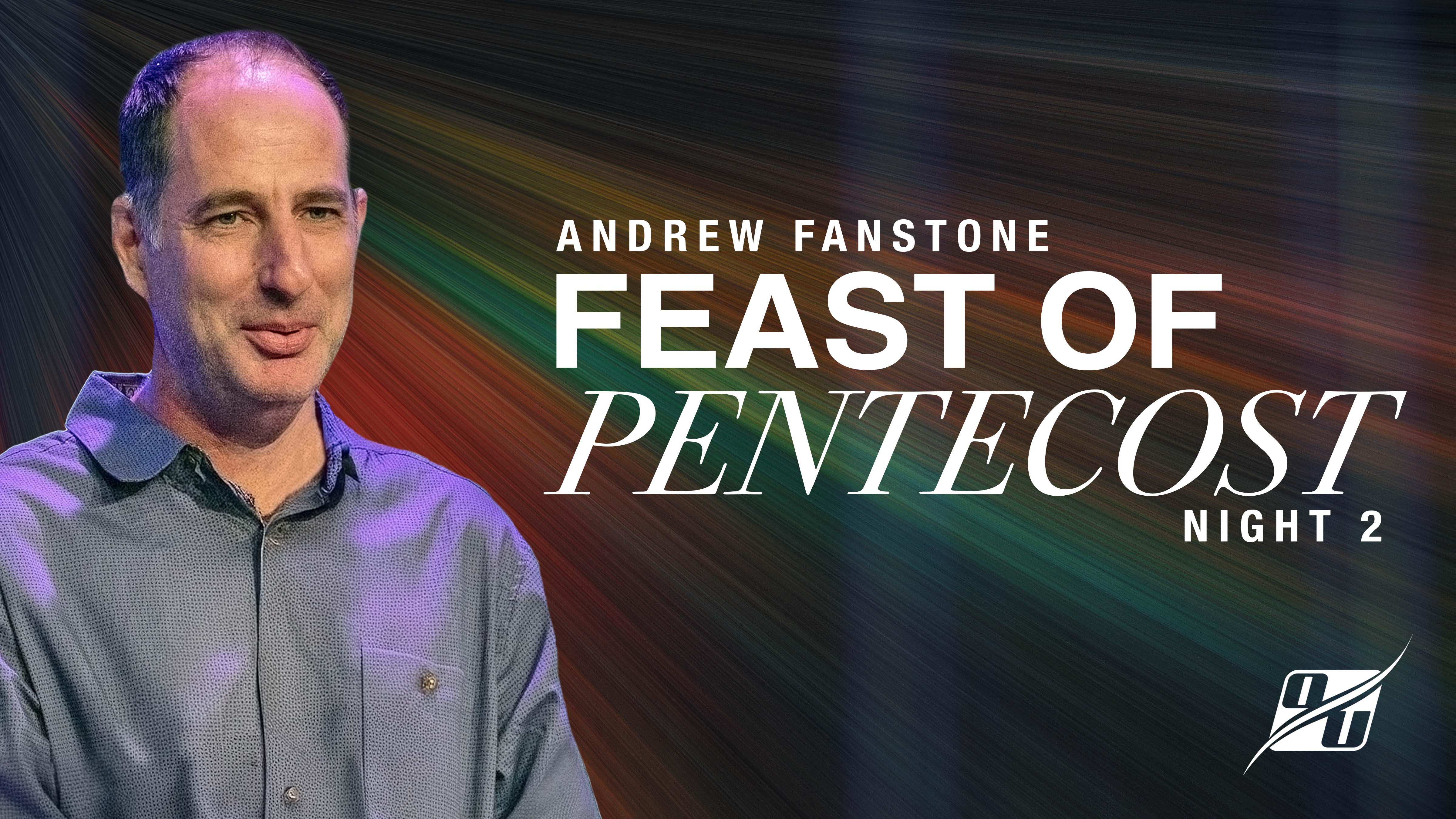 Feast of Pentecost Night 2 | Andrew Fanstone