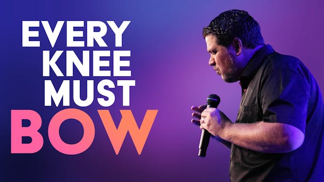 Every Knee Must Bow  |  Pastor Alex P...