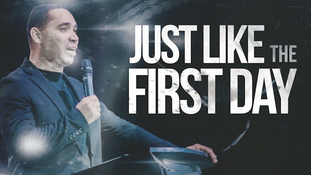 Just Like the First Day