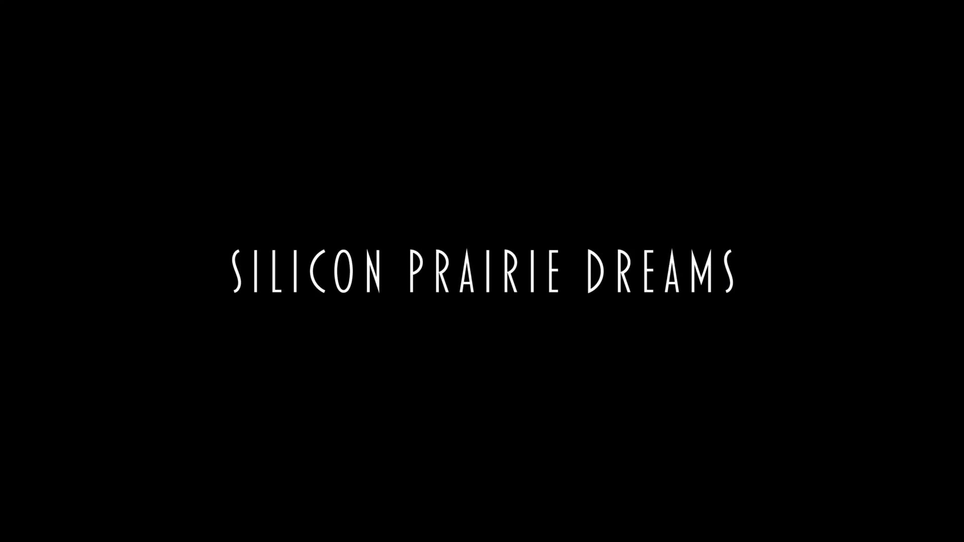 Silicon Prairie Dreams