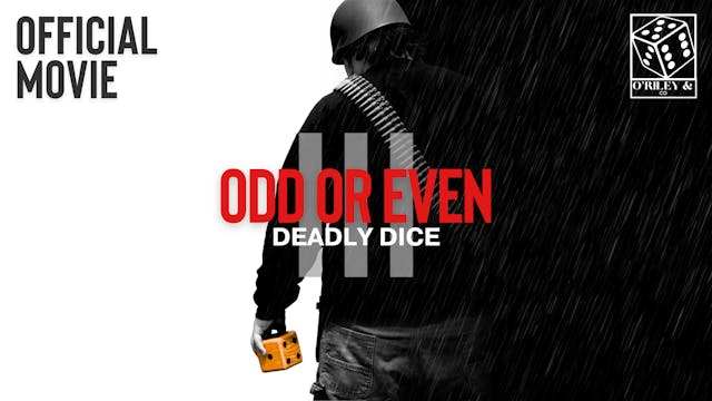 ODD or EVEN III: Deadly Dice