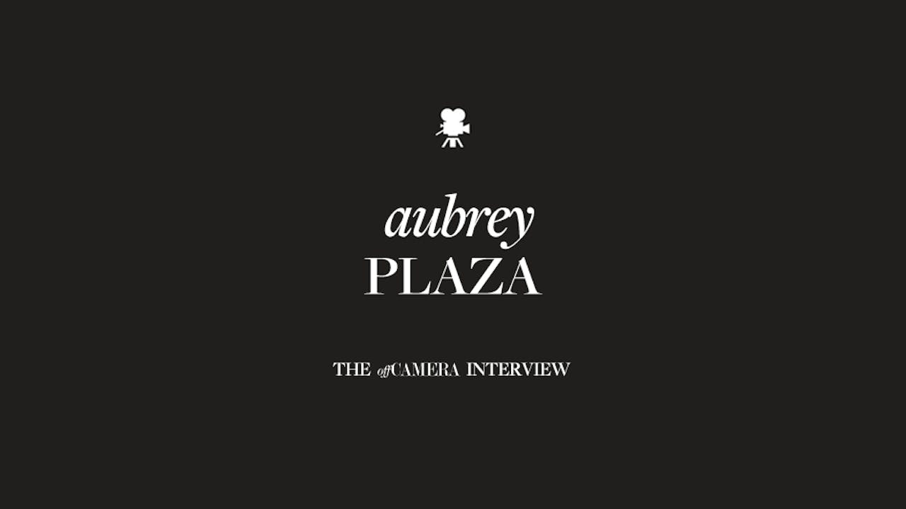 Ep 50. Aubrey Plaza