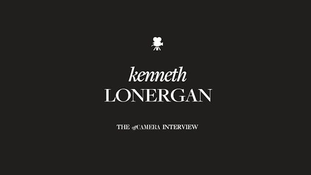 Ep 90. Kenneth Lonergan
