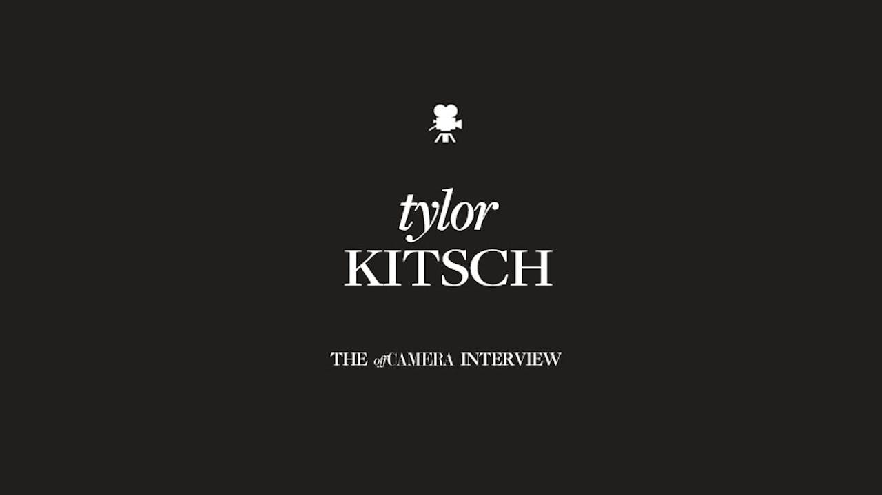 Ep 135. Taylor Kitsch