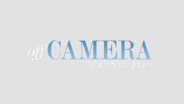 Off Camera w/ Sam Jones Monthly Video Subscription