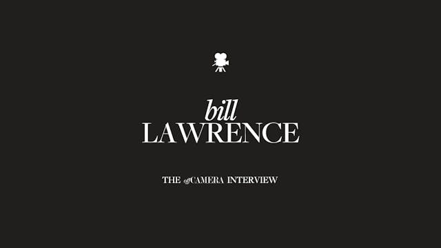 Ep 48. Bill Lawrence