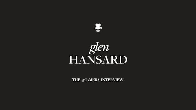 Ep 61. Glen Hansard