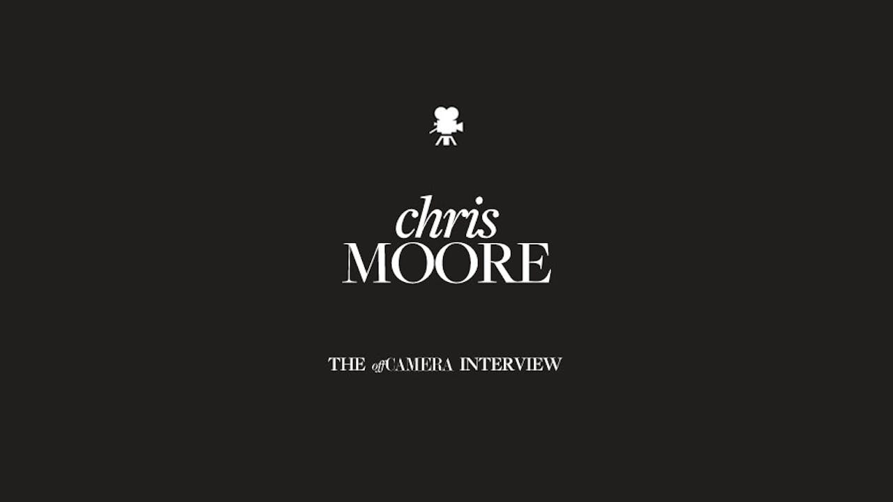 Ep 33. Chris Moore