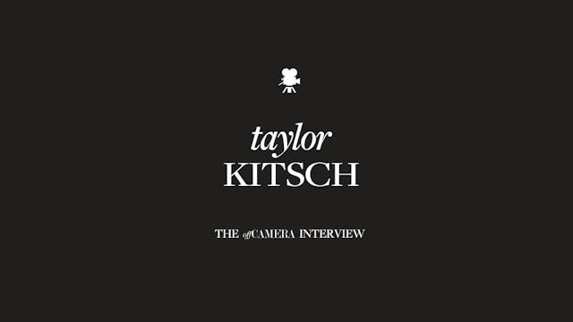 Ep 135. Taylor Kitsch