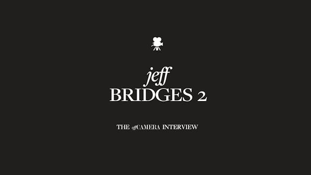 Ep 210. Jeff Bridges 2